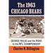 The 1963 Chicago Bears: George Halas and the Road to the NFL Championship