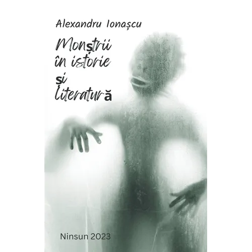 Monștrii în istorie și literatură