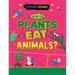 How Do Plants Eat Animals?