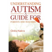 Understanding Autism: A Guide for Parents and Teachers