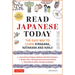 Read Japanese Today: The Easy Way to Learn Hiragana, Katakana and Kanji