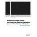 David Levi Strauss: Words Not Spent Today Buy Smaller Images Tomorrow: Essays on the Present and Future of Photography