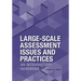 Large-Scale Assessment Issues and Practices: An Introductory Handbook