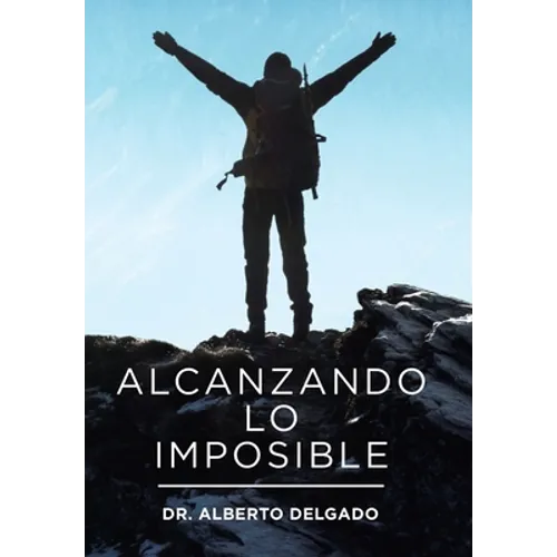 Alcanzando Lo Imposible