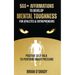 500+ Affirmations to Develop Mental Toughness for Athletes & Entrepreneurs; Positive Self-Talk to Perform Under Pressure.