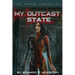 My Outcast State