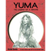 Yuma: The Legend of a Heroine. A Fantasy Graphic Novel