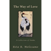 The Way of Love: A Collection of Tanka