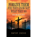 Forgive Them For They Know Not What They Do: Dealing With Grief
