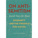 On Antisemitism: Solidarity and the Struggle for Justice