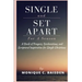 Single and Set Apart For A Season: A Book of Prayers, Declarations, and Scriptural Inspiration for Single Christians