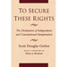 To Secure These Rights: The Declaration of Independence and Constitutional Interpretation