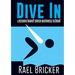 Dive in: Lessons learnt since Business School
