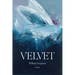 Velvet: Poems