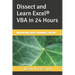 Dissect and Learn Excel(R) VBA in 24 Hours: Working with sheets, workbooks, and files