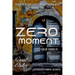 Zero Moment