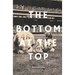 The Bottom at the Top: Accomplishing the Goal Without Satisfying the Soul
