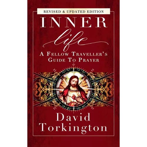 Inner Life (Hardback): A Fellow Traveller's Guide to Prayer
