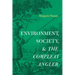Environment, Society, and the Compleat Angler