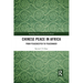 Chinese Peace in Africa: From Peacekeeper to Peacemaker