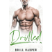 Drilled: A Blue Collar Bad Boys Book