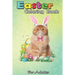 Easter Coloring Book For Adults: Cute Cat Easter Day Bunny Eggs Costume Gift Womens Girls An Adult Easter Coloring Book For Teens & Adults - Great Gif
