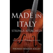 Made in Italy: Strings Attached-Four Seasons Of An Italian Violin