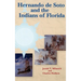 Hernando de Soto and the Indians of Florida