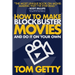 How To Make Blockbuster Movies: - And Do It On Your Own