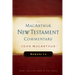 Romans 1-8 MacArthur New Testament Commentary: Volume 15