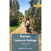 Mi primer Camino de Santiago