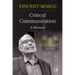 Critical Communication: A Memoir