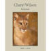 Cheryl Wilson: Animals 2003 - 2010