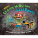 When Charlie McButton Lost Power