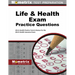 Life & Health Exam Practice Questions: Life & Health Practice Tests & Review for the Life & Health Insurance Exam