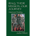 Iraq, Their Mission, Our Journey: America's Destiny
