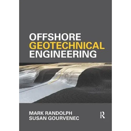 Offshore Geotechnical Engineering