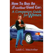 How to Buy an Excellent Used Car: A Companion Guide for Women