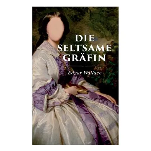 Die seltsame Gräfin