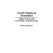 Soviet Media in Transition: Structural and Economic Alternatives
