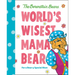 World's Wisest Mama Bear (Berenstain Bears): For a Bear-Y Special Mom