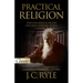 Practical Religion: Essential Biblical Truths for Daily Christian Living