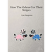 How The Zebras Got Their Stripes
