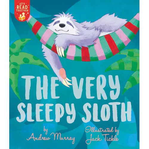 The Very Sleepy Sloth