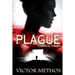 Plague (A Medical Thriller)