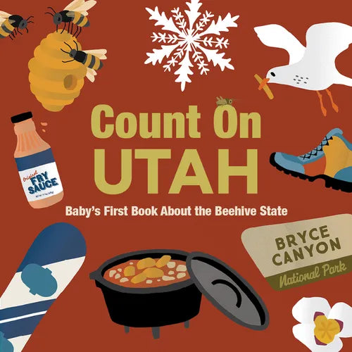 Count on Utah: Baby's First Book about the Beehive State