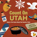 Count on Utah: Baby's First Book about the Beehive State