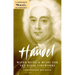 Handel: Water Music and Music for the Royal Fireworks