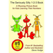 The Seriously Silly 1-2-3 Book: A Rhyming Picture Book for Kids Learning Their Numbers
