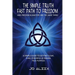 The Simple Truth: Fast Path To Freedom